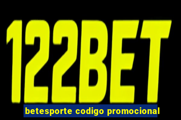 betesporte codigo promocional